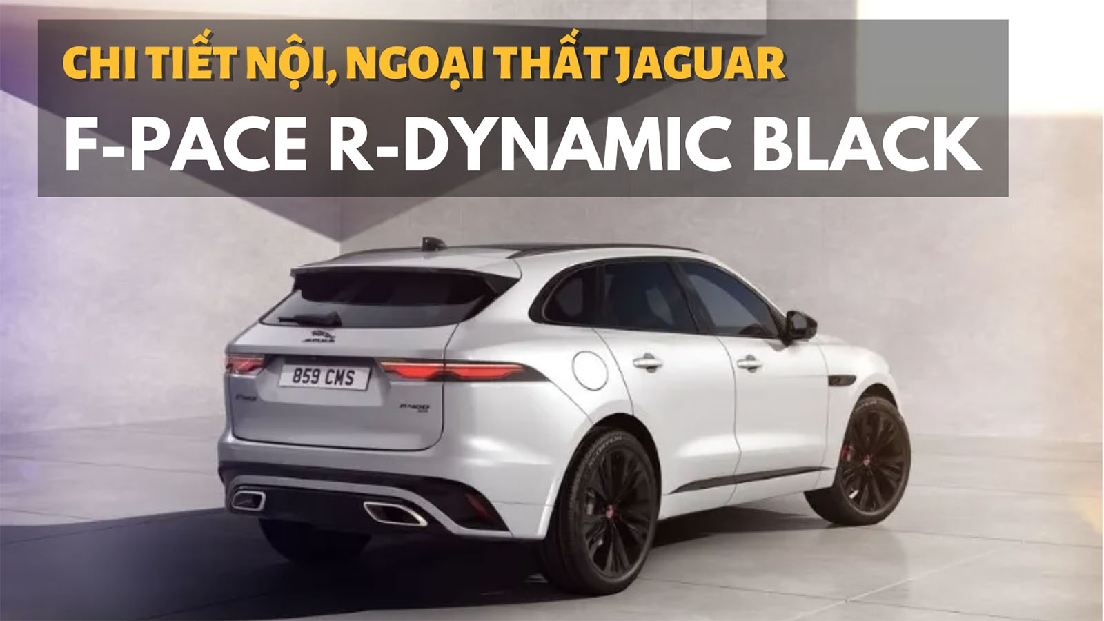 Soi chi tiết nội, ngoại thất Jaguar F-PACE R-Dynamic Black vừa ra mắt