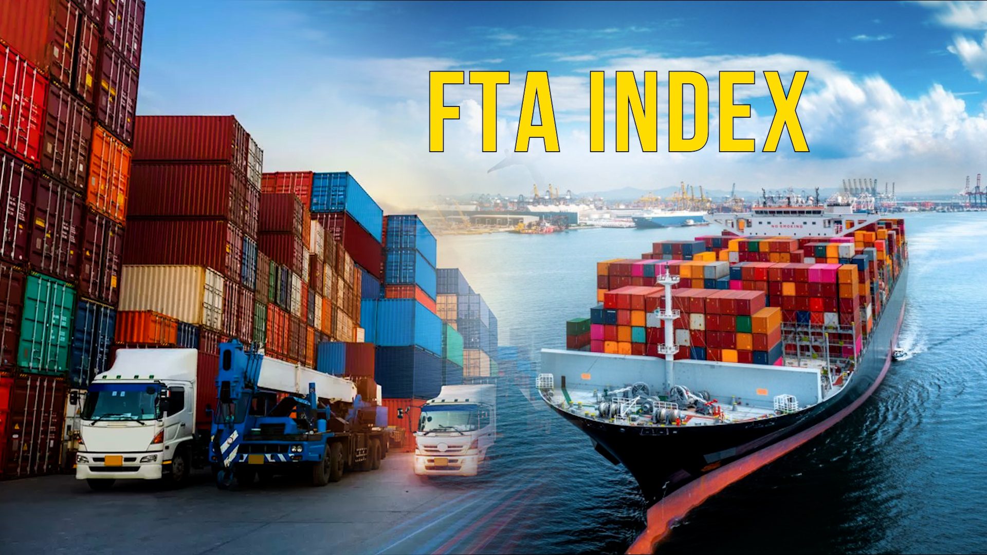 FTA Index - Đo lường hiệu quả thực thi và tận dụng các FTA
