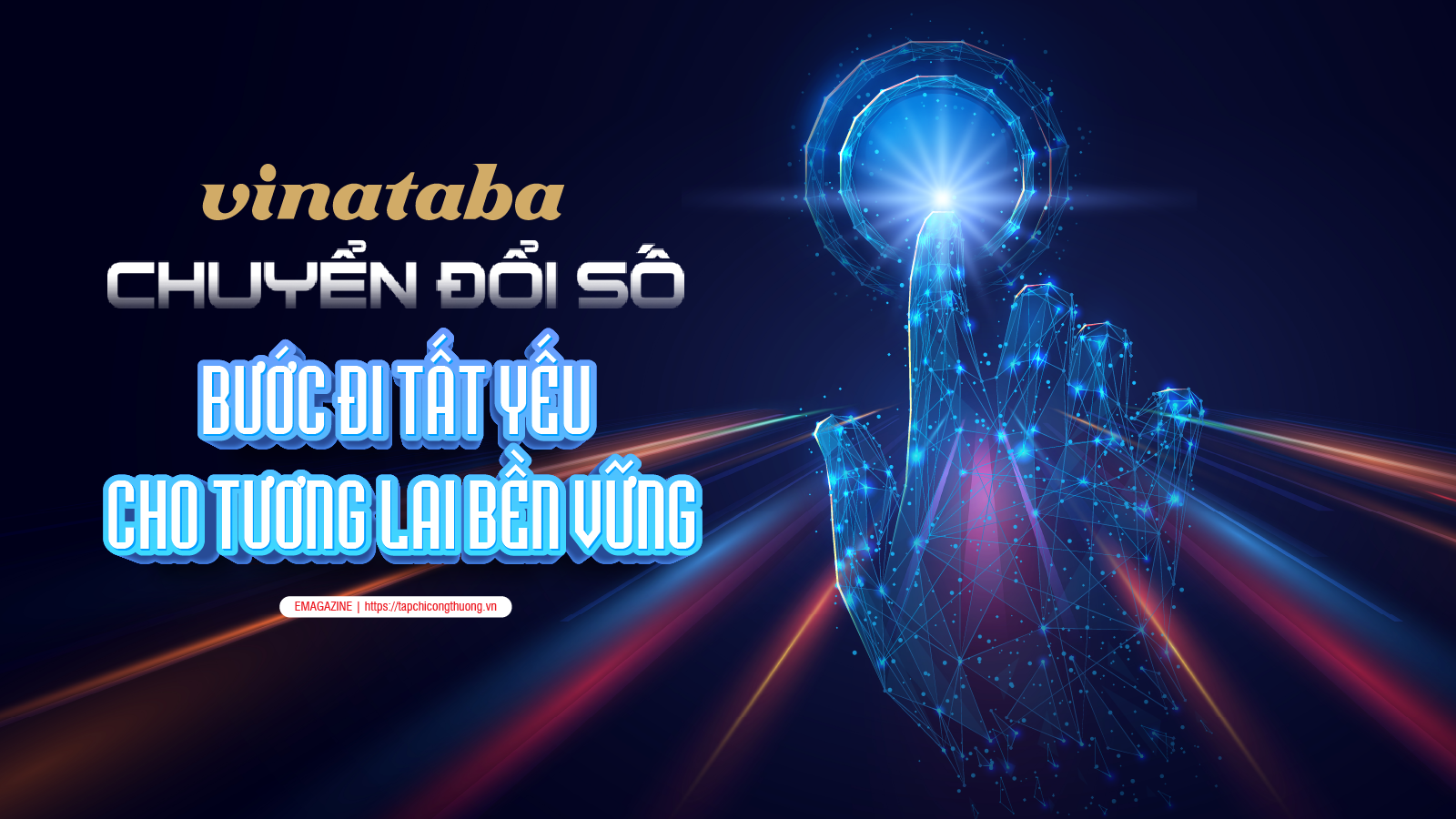 Vinataba: Chuyển đổi số - Bước đi tất yếu cho tương lai bền vững