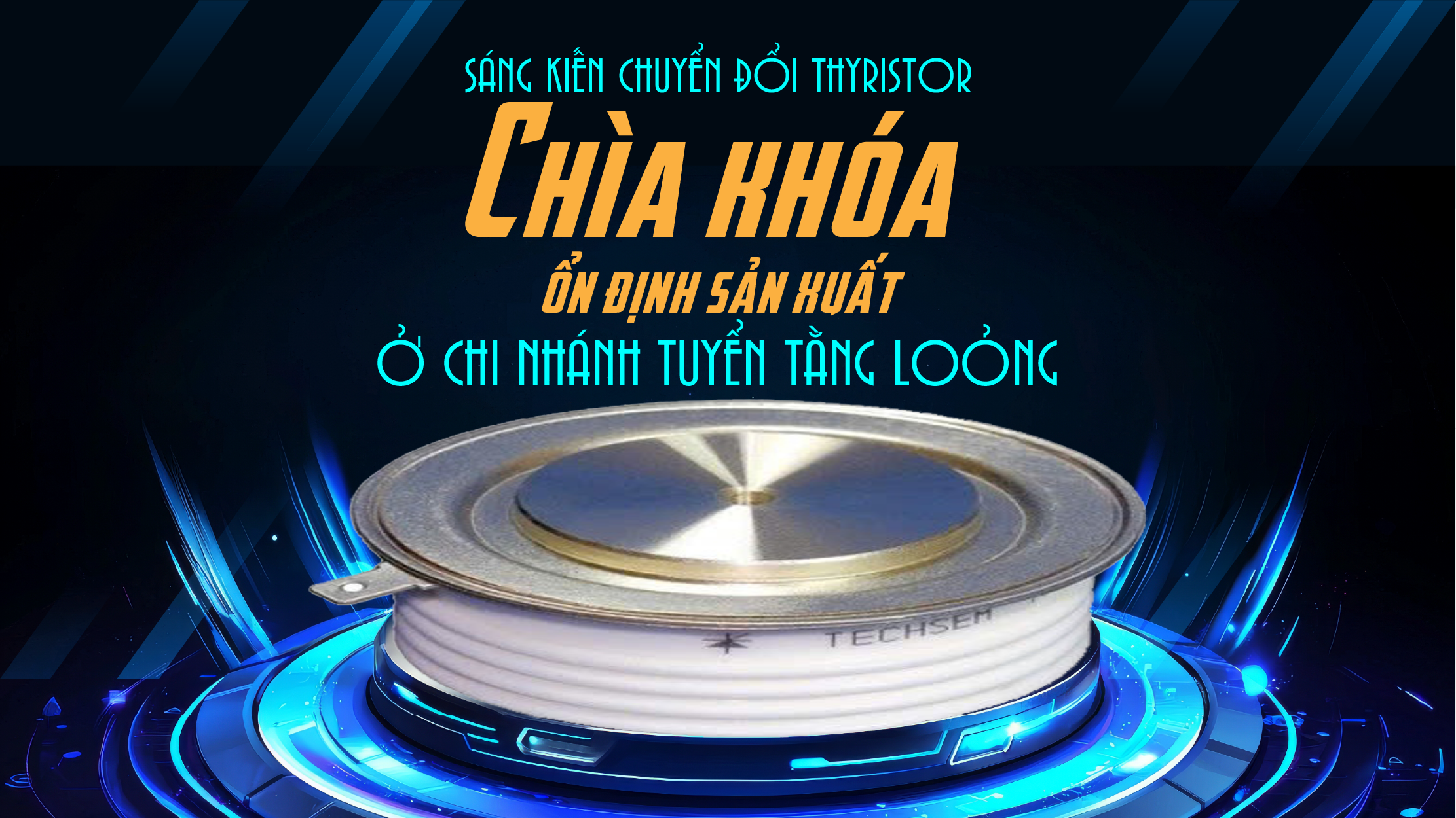 Sáng kiến chuyển đổi Thyristor - Chìa khóa ổn định sản xuất ở Chi nhánh tuyển Tằng Loỏng