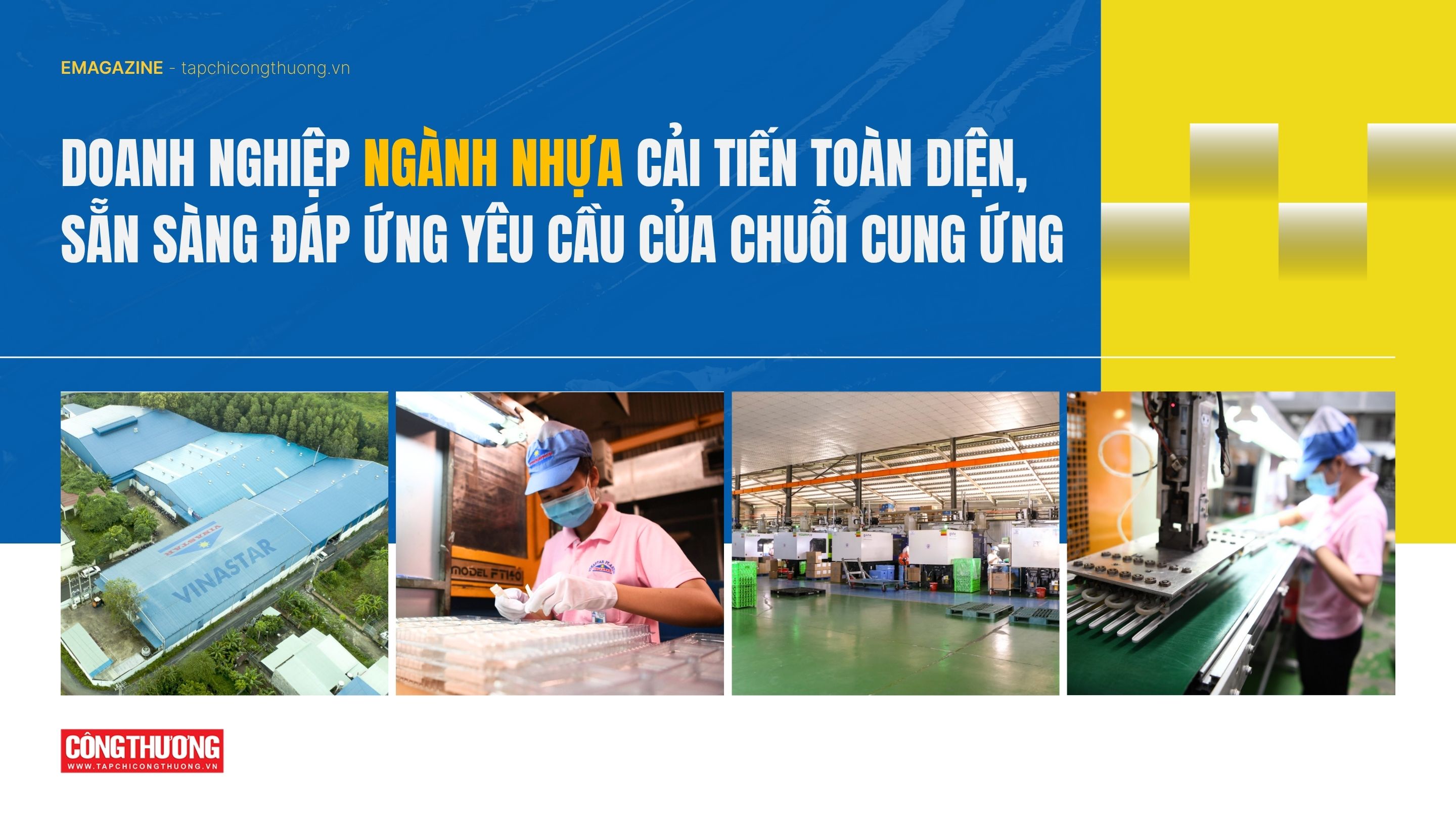 [Emagazine] Doanh nghiệp ngành nhựa cải tiến toàn diện, sẵn sàng đáp ứng yêu cầu của chuỗi cung ứng