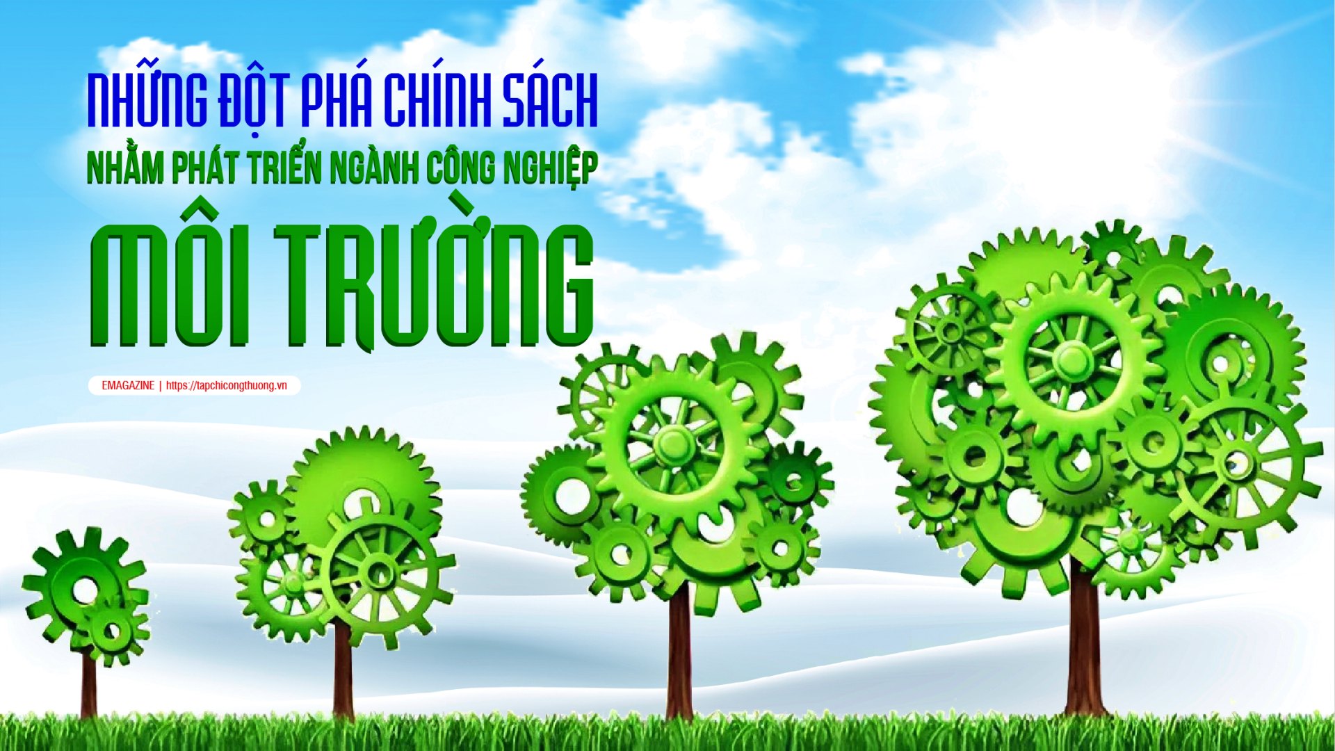 Những đột phá chính sách nhằm phát triển ngành Công nghiệp môi trường