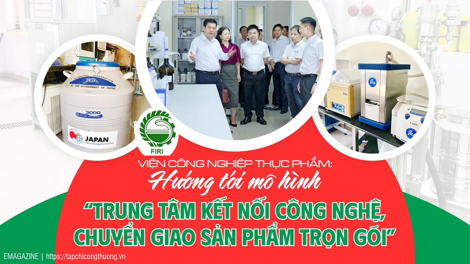 Viện Công nghiệp Thực phẩm: Hướng tới mô hình ”Trung tâm kết nối công nghệ, chuyển giao sản phẩm trọn gói”