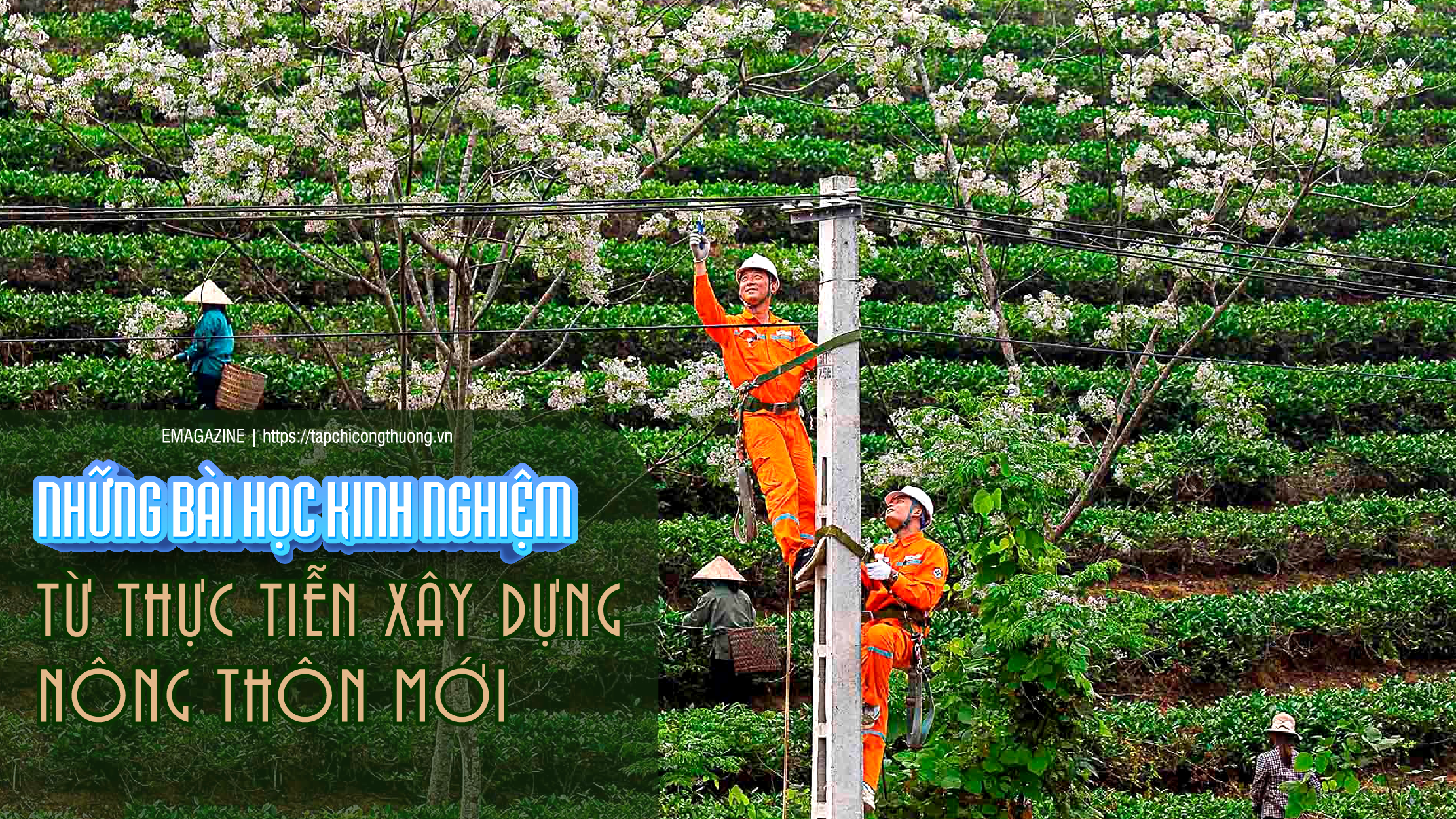 Những bài học kinh nghiệm từ thực tiễn xây dựng nông thôn mới