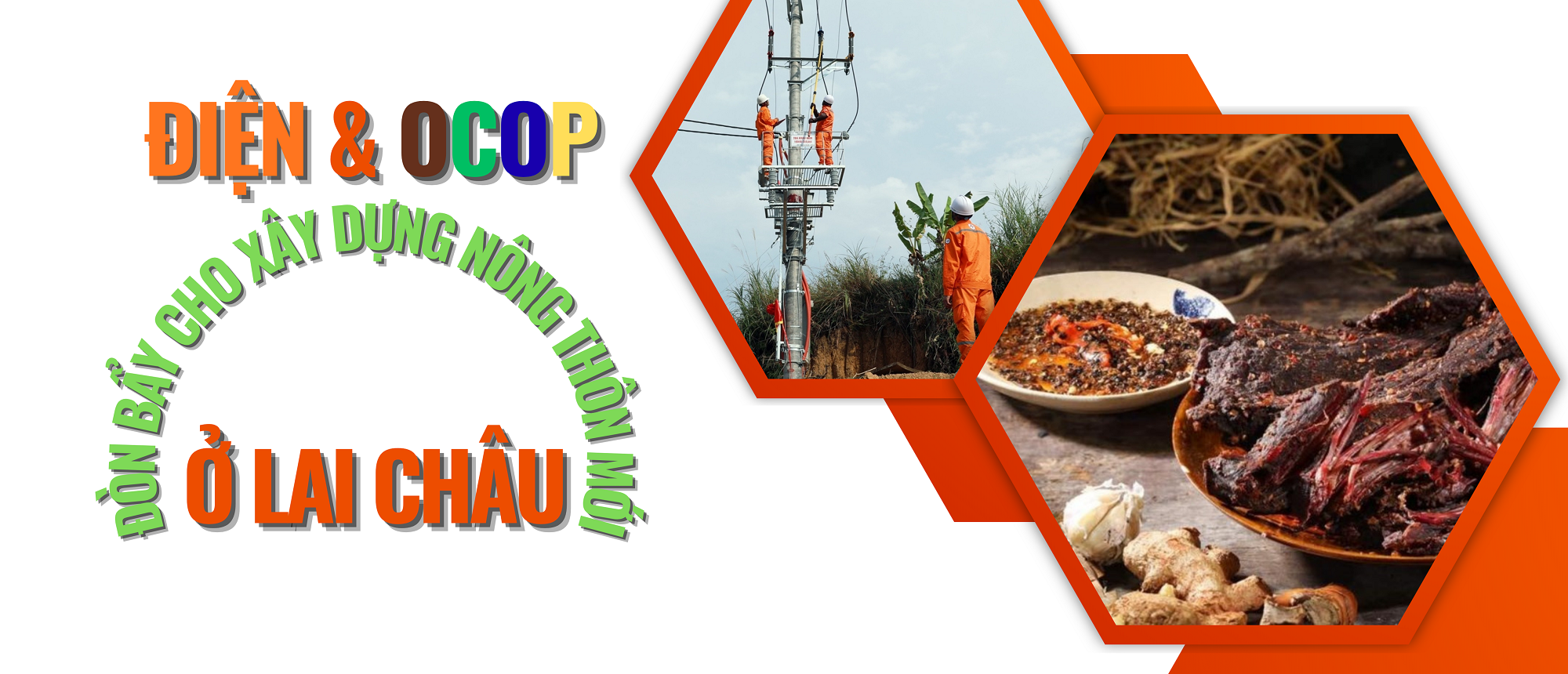 Điện & OCOP: Đòn bẩy cho xây dựng Nông thôn mới ở Lai Châu