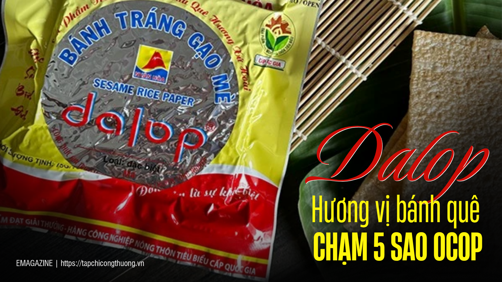 [eMagazine] Dalop - Hương vị bánh quê chạm đỉnh OCOP