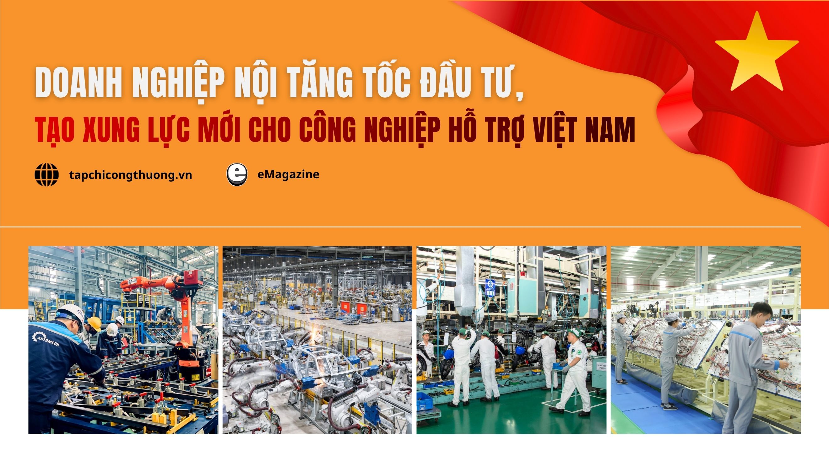 [eMagazine] Doanh nghiệp nội tăng tốc đầu tư, tạo xung lực mới cho công nghiệp hỗ trợ Việt Nam