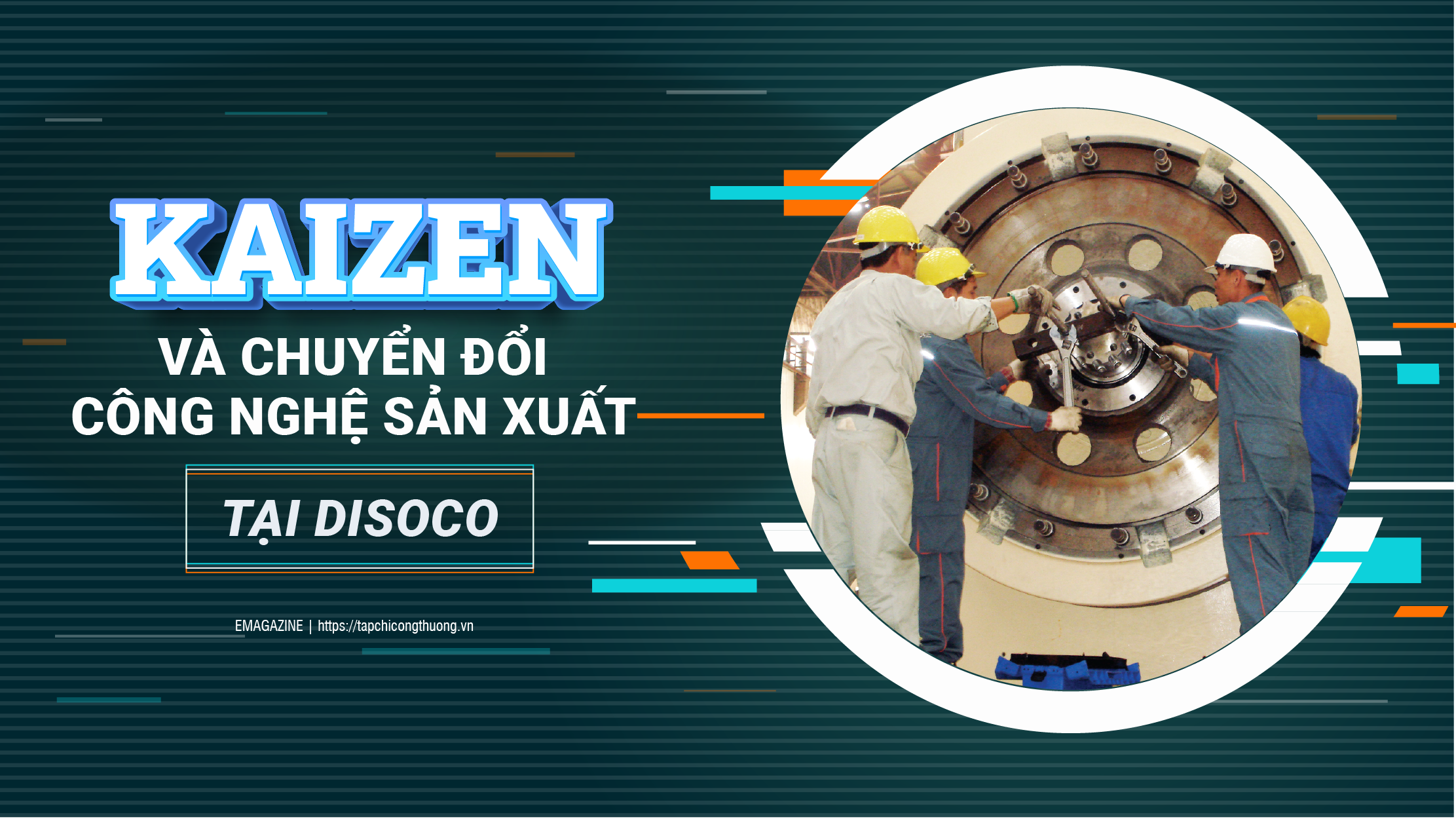 Kaizen và chuyển đổi công nghệ sản xuất tại Công ty DISOCO