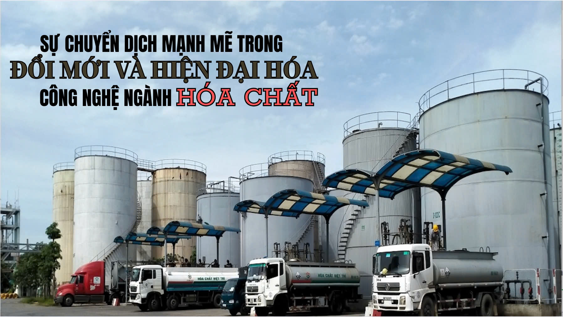 Tập đoàn Hóa chất: Sự chuyển dịch mạnh mẽ trong đổi mới và hiện đại hóa công nghệ
