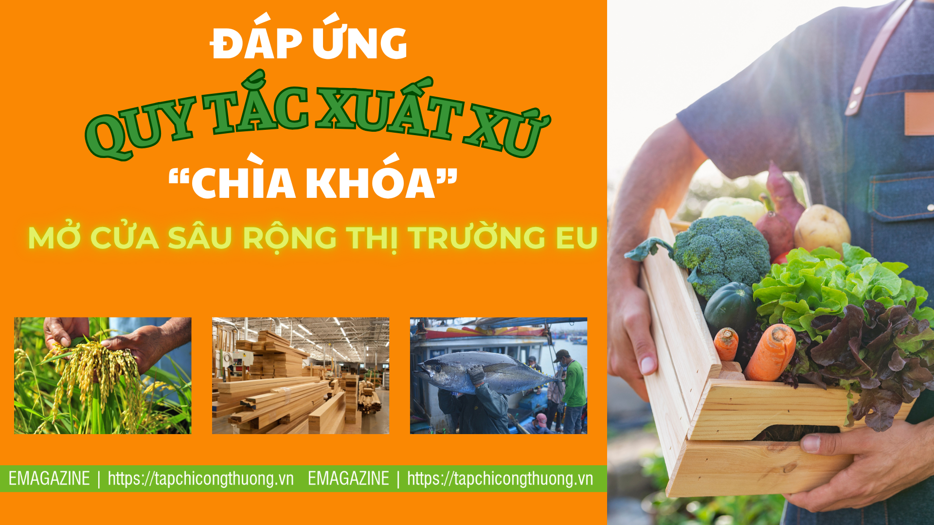 Đáp ứng quy tắc xuất xứ - “Chìa khóa” mở cửa sâu rộng thị trường EU
