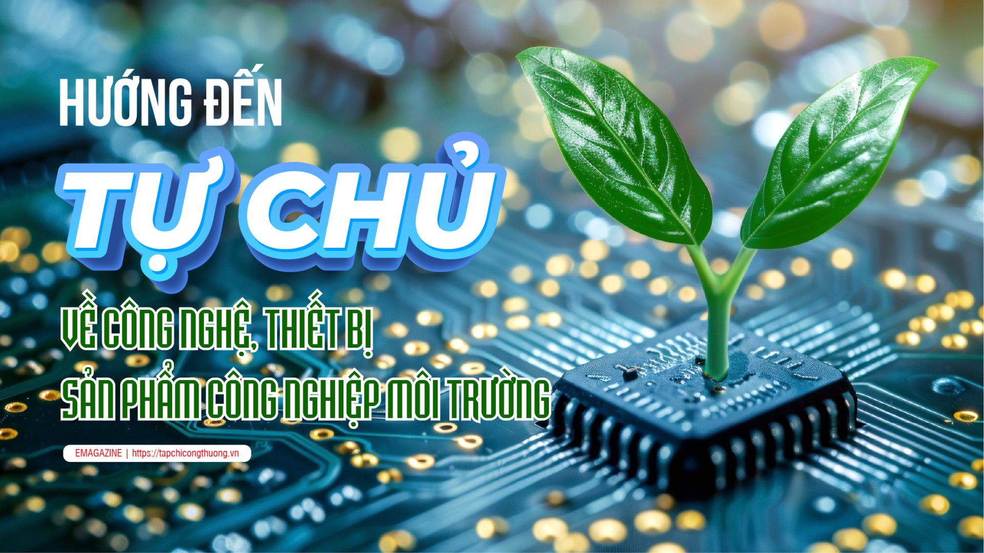 Hướng đến tự chủ về công nghệ, thiết bị sản phẩm ngành công nghiệp môi trường