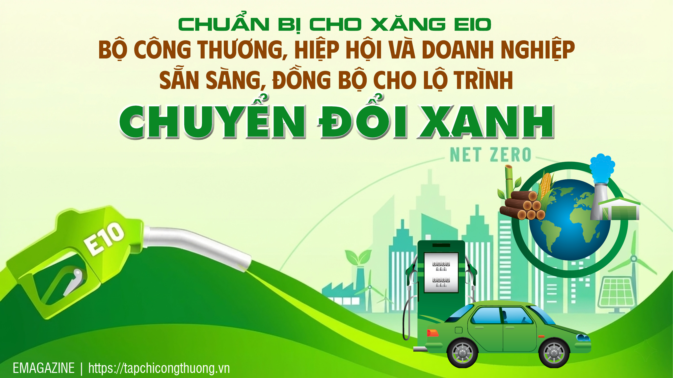 Chuẩn bị cho xăng E10: Bộ Công Thương, hiệp hội và doanh nghiệp sẵn sàng, đồng bộ cho lộ trình chuyển đổi xanh