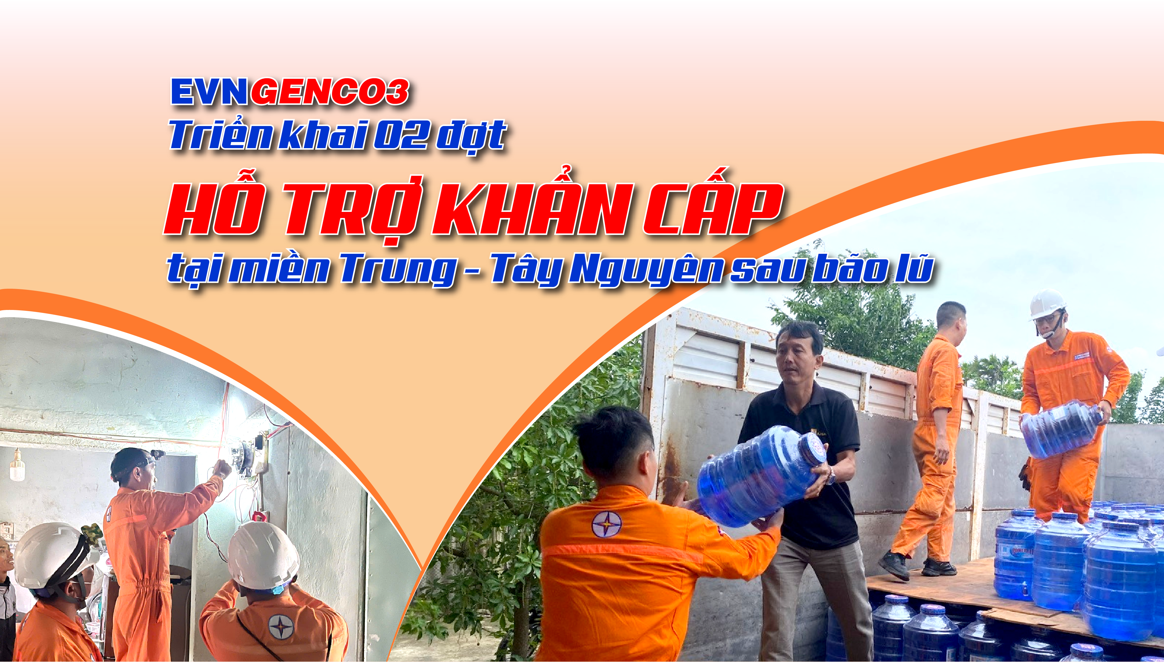 EVNGENCO3 Triển khai 02 đợt hỗ trợ khẩn cấp tại miền Trung - Tây Nguyên sau bão lũ