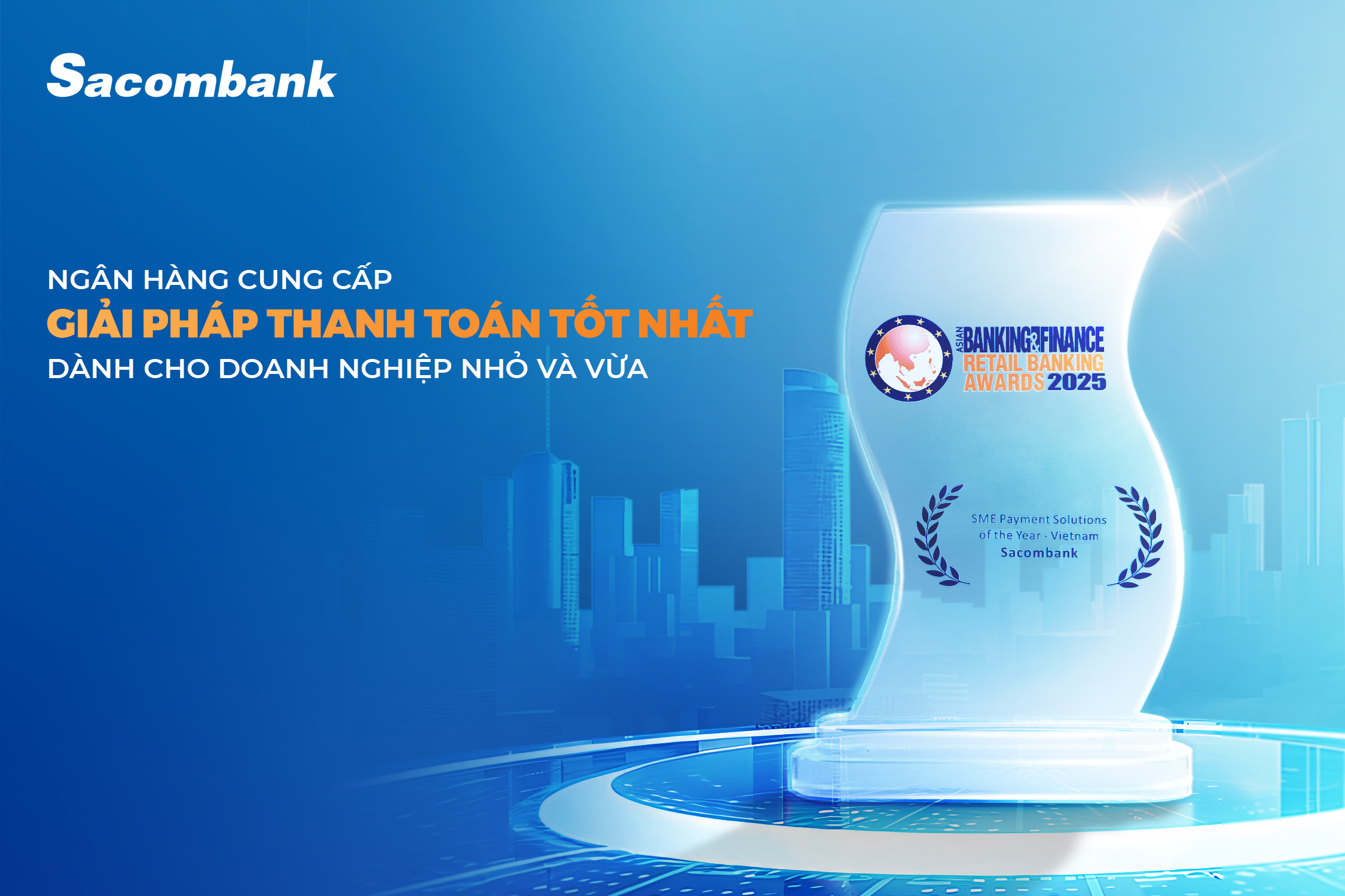 Ngân hàng Sacombank cung cấp giải pháp thanh toán tốt nhất dành cho doanh nghiệp nhỏ và vừa