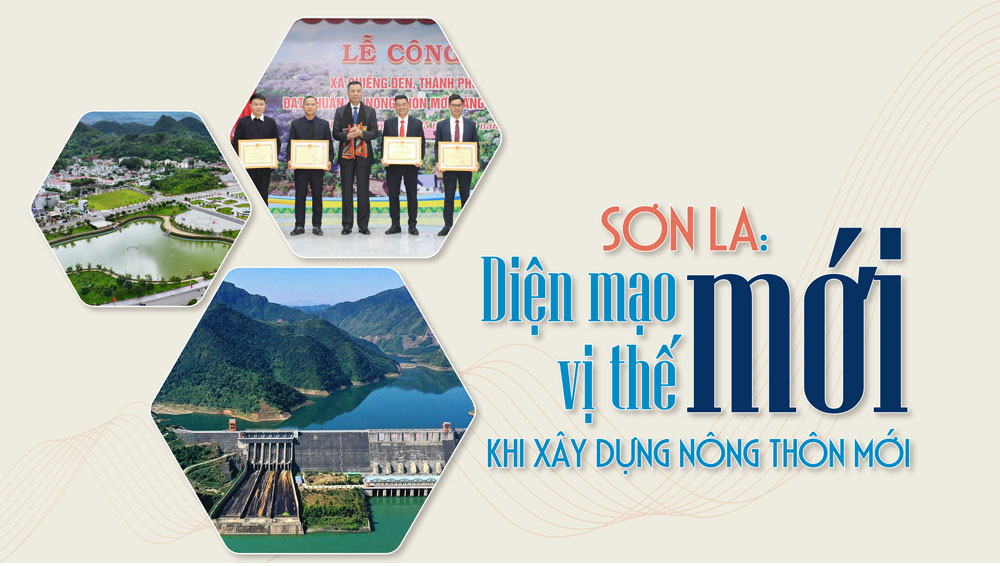 Sơn La: Diện mạo mới, vị thế mới khi xây dựng nông thôn mới