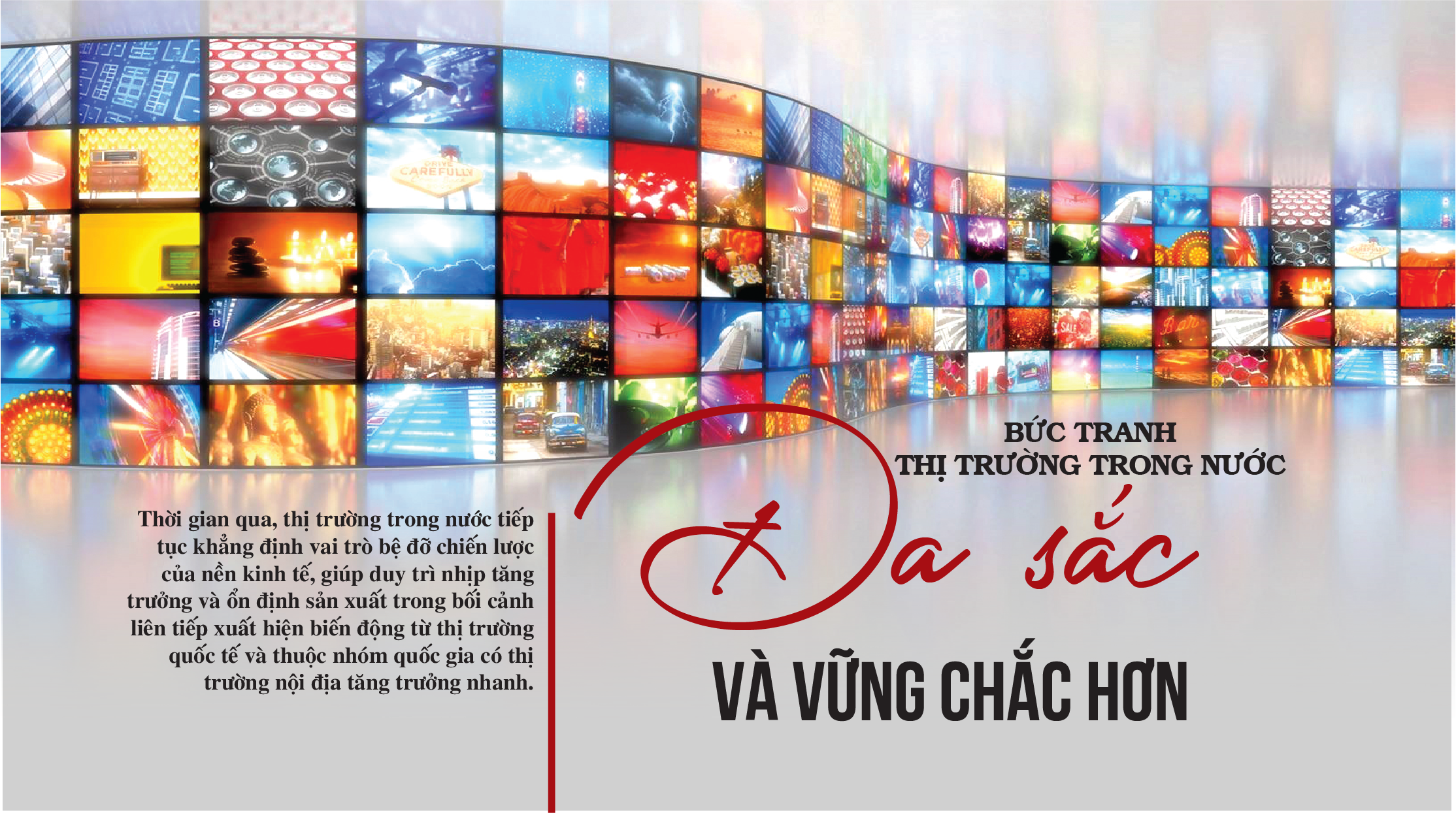 [eMagazine] Bức tranh thị trường trong nước: Đa sắc và vững chắc hơn