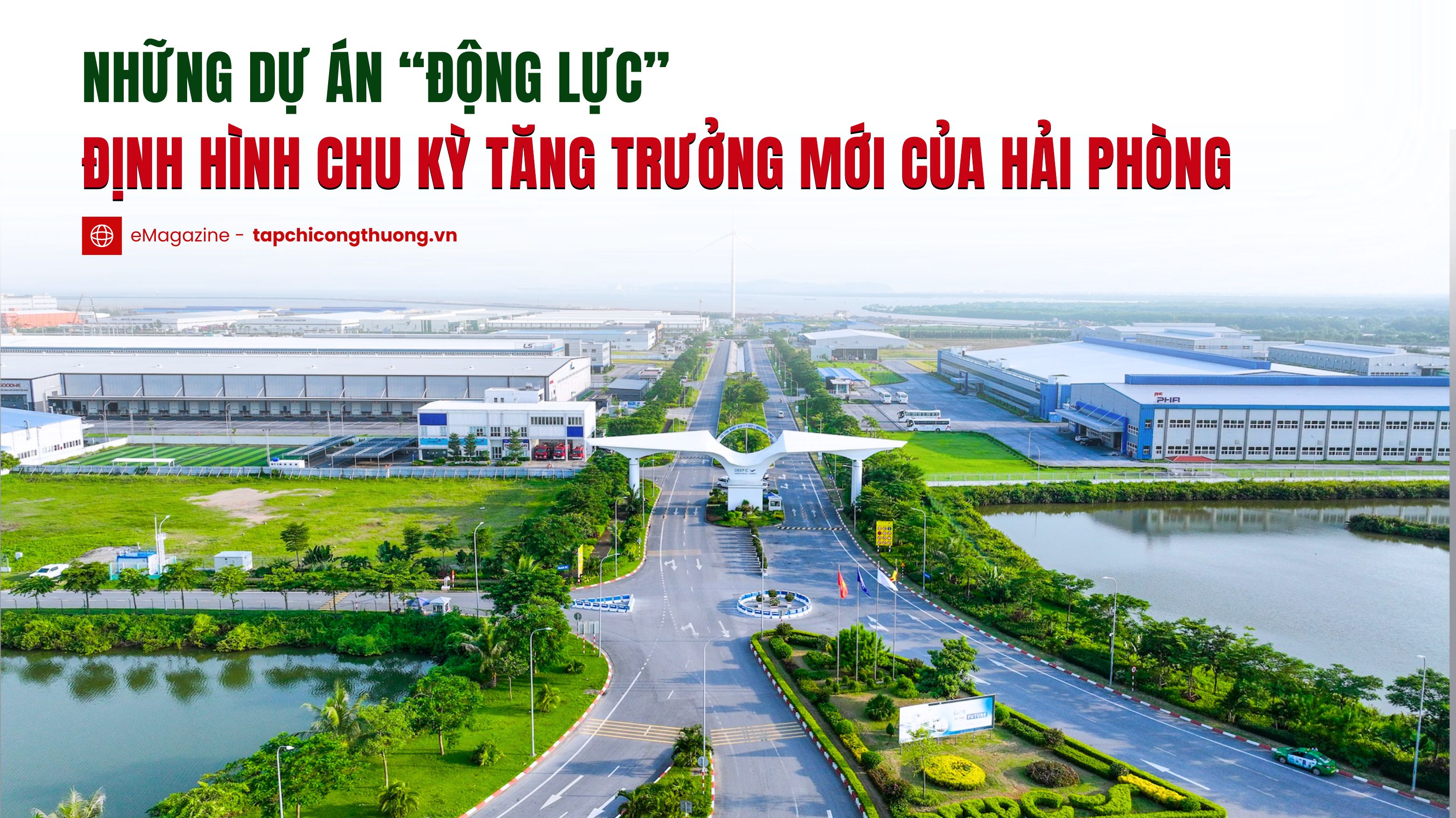 Những dự án “động lực” định hình chu kỳ tăng trưởng mới của Hải Phòng