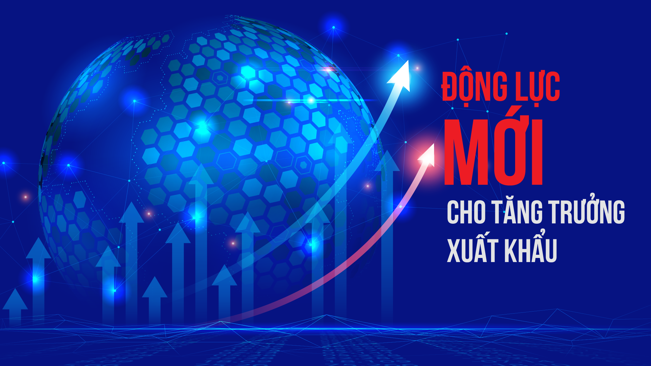 Động lực mới cho tăng trưởng xuất khẩu