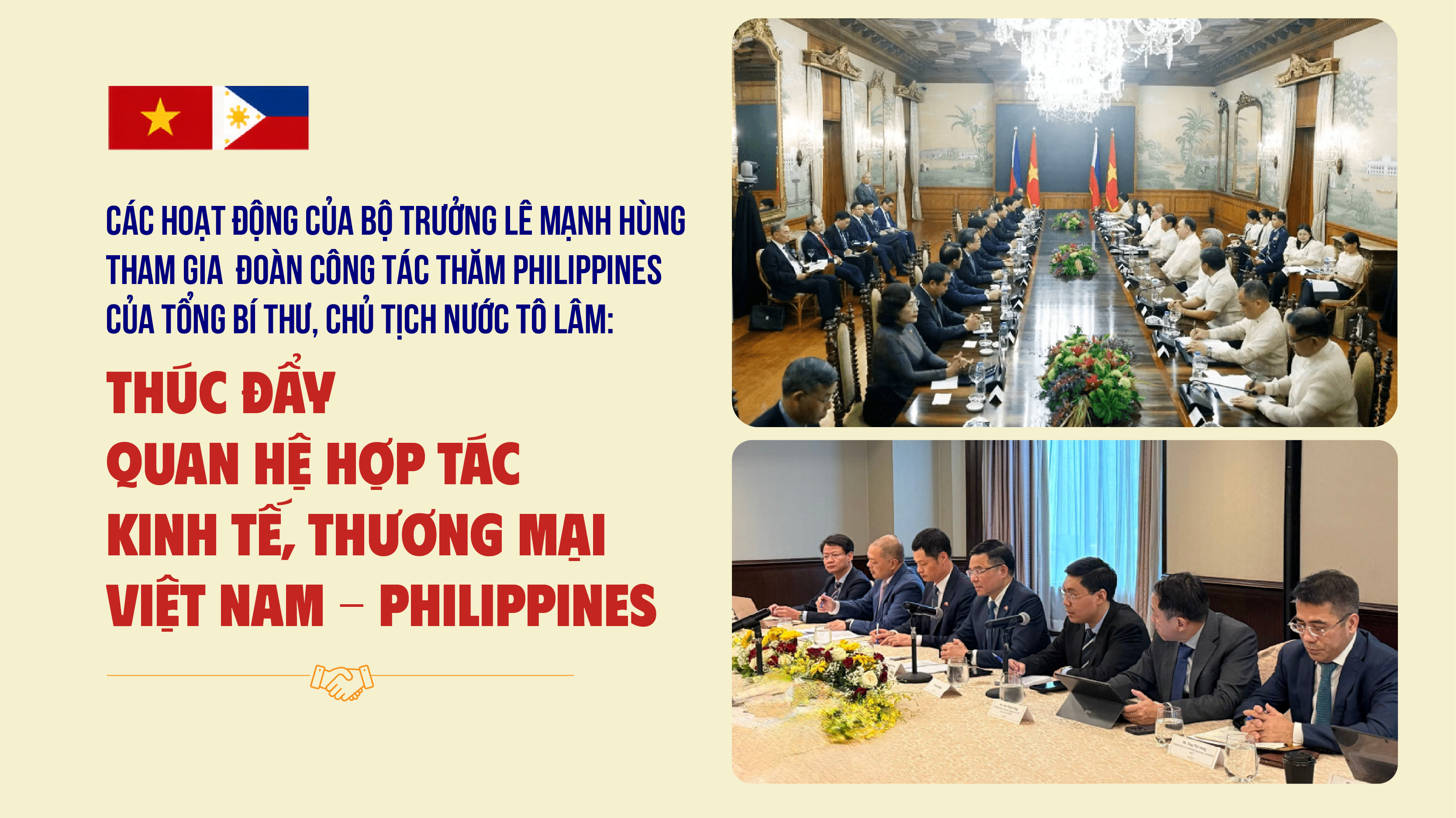 Các hoạt động của Bộ trưởng Lê Mạnh Hùng tham gia Đoàn công tác thăm Philippines của Tổng Bí thư, Chủ tịch nước Tô Lâm: Thúc đẩy quan hệ hợp tác kinh tế, thương mại Việt Nam - Philippines
