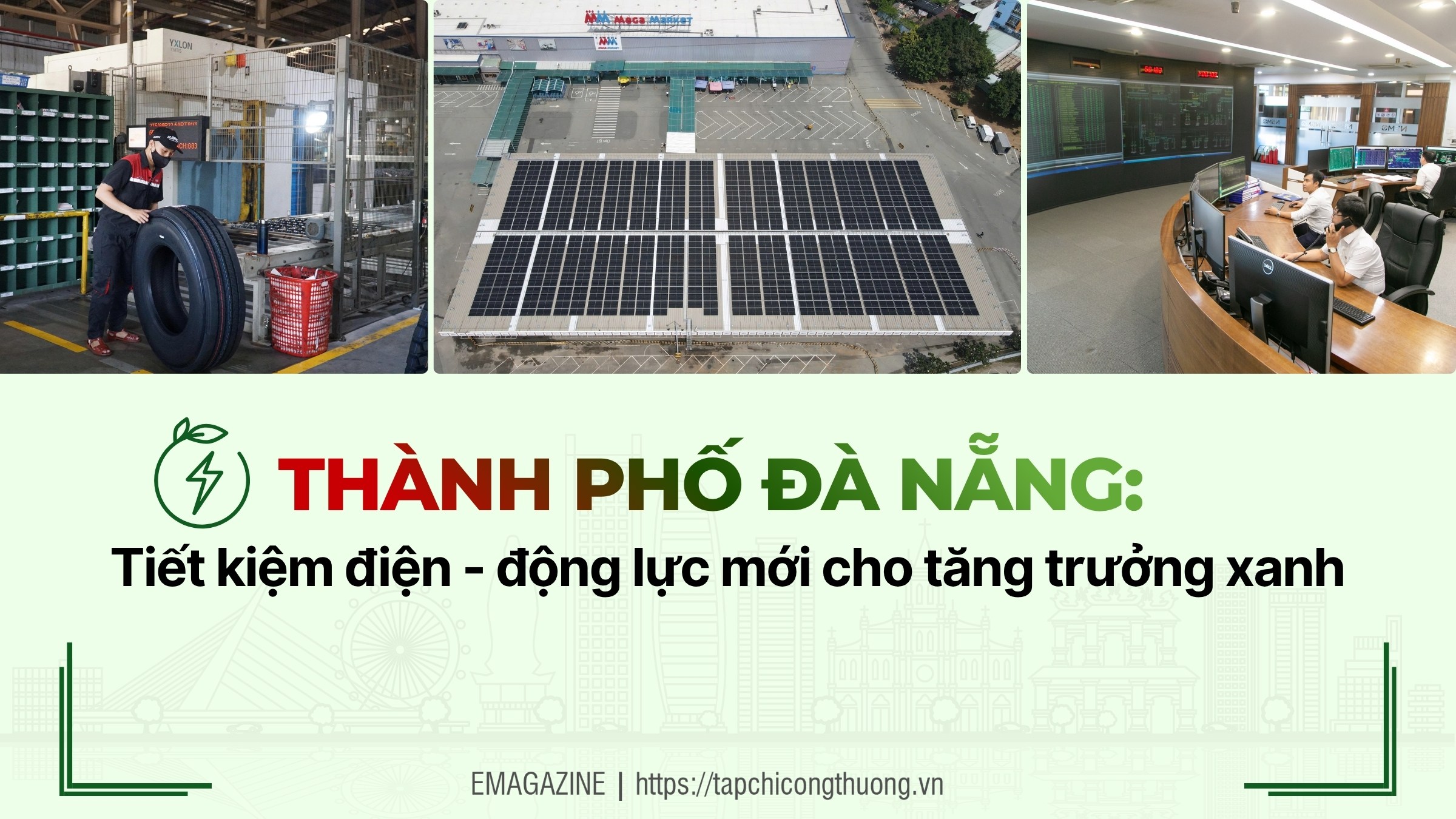 [eMagazine] Đà Nẵng: Tiết kiệm điện - động lực mới cho tăng trưởng xanh