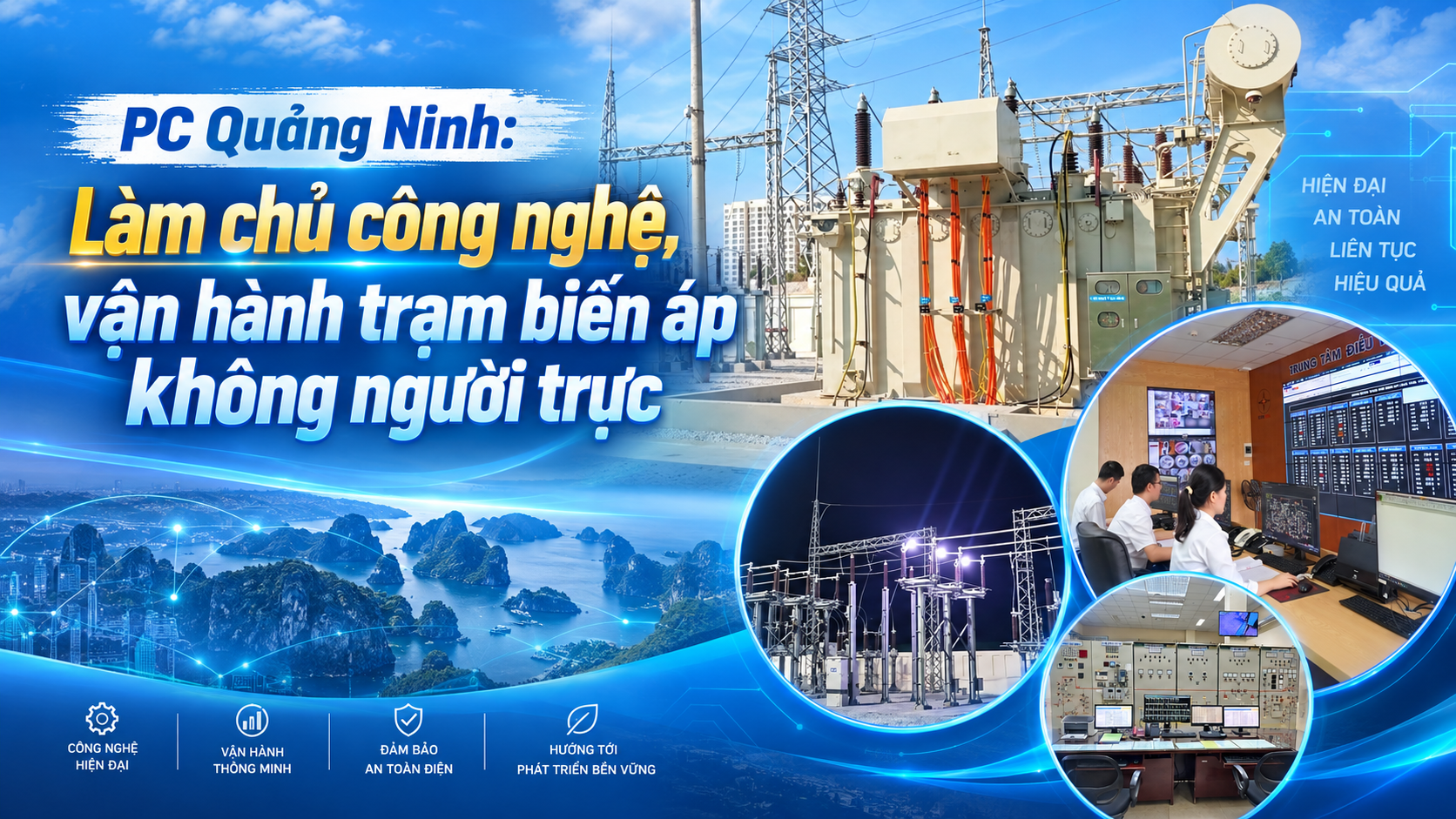 [eMagazine] PC Quảng Ninh: Làm chủ công nghệ, vận hành trạm biến áp không người trực