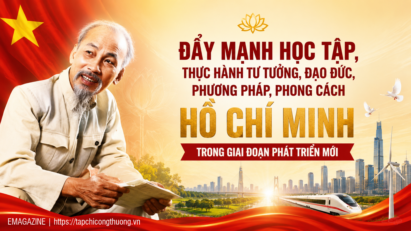 [eMagazine] Đẩy mạnh học tập, thực hành tư tưởng, đạo đức, phương pháp, phong cách Hồ Chí Minh trong giai đoạn phát triển mới