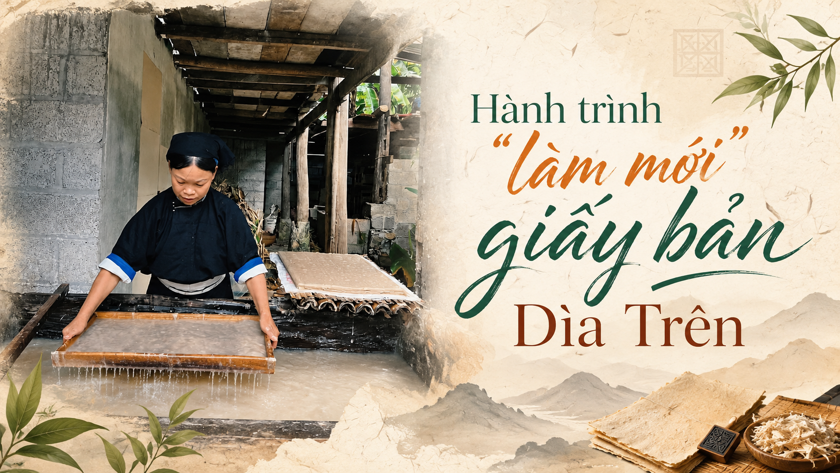 (Emagazine) Hành trình “làm mới” giấy bản Dìa Trên