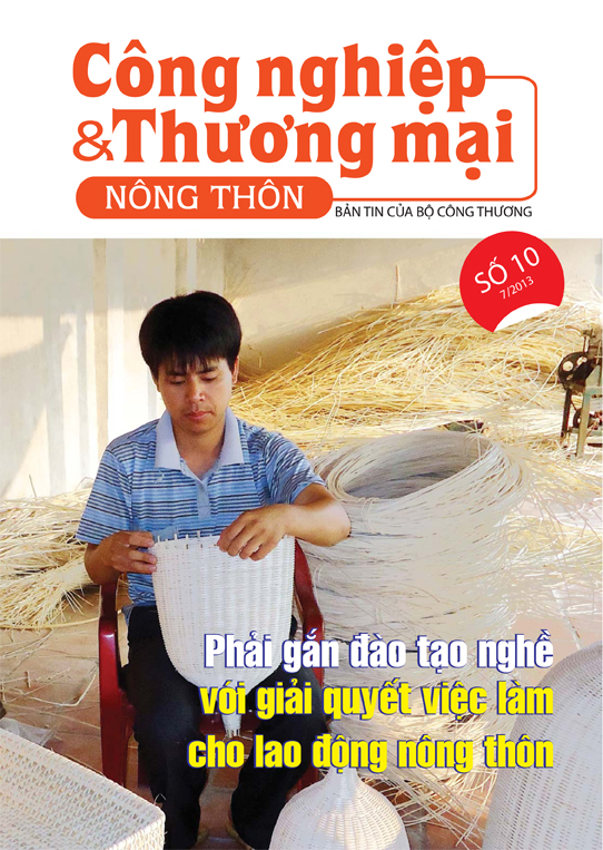 Bản tin Công nghiệp & Thương mại Nông thôn số 10 tháng 7/2013
