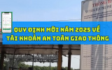 Quy định mới năm 2025 về tài khoản an toàn giao thông
