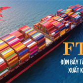 [eMagazines] FTA: Đòn bẩy tăng tốc xuất khẩu