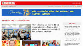 Phát huy vai trò báo chí ngành Công Thương trong bảo vệ nền tảng tư tưởng của Đảng