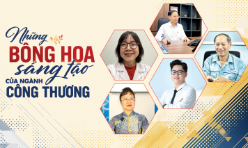 Những bông hoa sáng tạo của ngành Công Thương