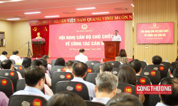 Bộ Công Thương tổ chức hội nghị cán bộ chủ chốt về công tác cán bộ