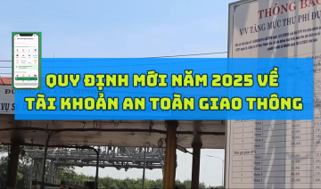Quy định mới năm 2025 về tài khoản an toàn giao thông