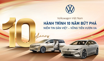Volkswagen Việt Nam - 10 năm bứt phá và hành trình xây dựng niềm tin tại thị trường ô tô Việt
