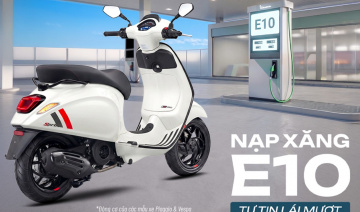 Piaggio Việt Nam “lên tiếng” về xăng E10