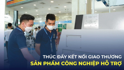 Thúc đẩy kết nối giao thương sản phẩm công nghiệp hỗ trợ