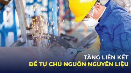 Tăng liên kết để tự chủ nguồn nguyên liệu