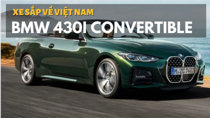 Chi tiết BMW 430i Convertible M Sport 2021 sắp về Việt Nam