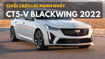 CT5 V Blackwing 2022: Chiếc Cadillac mạnh nhất