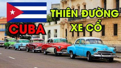"Bật mí" thiên đường xe cổ Cuba - Đất nước và xe - Tập 1
