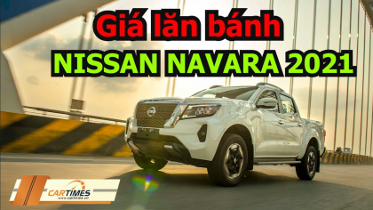 Giá lăn bánh Nissan Navara 2021, mẫu bán tải ấn tượng vừa ra mắt