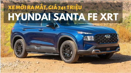 Hyundai Santa Fe XRT ra mắt, chốt giá 741 triệu đồng