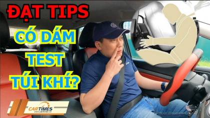Túi khí trên ô tô: Những điều cấm kỵ