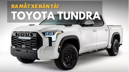 Toyota bất ngờ ra mắt xe bán tải Tundra 2022