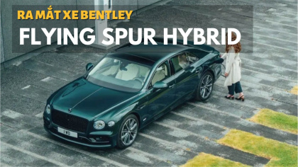 Xem nhanh Bentley Flying Spur Hybrid vừa ra mắt