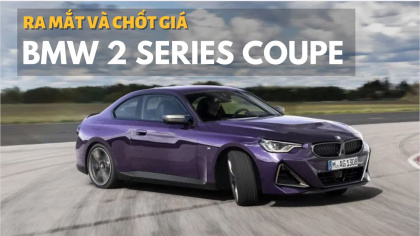 BMW 2-Series Coupe 2022 vừa ra mắt giá bao nhiêu?