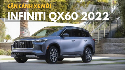 Infiniti QX60 2022 chính thức ra mắt: Thay thiết kế, thêm công nghệ