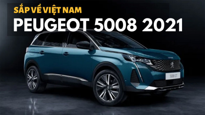 Xem trước Peugeot 5008 2021 sắp về Việt Nam