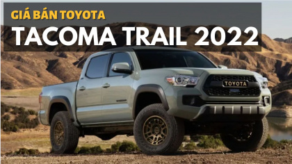 Toyota Tacoma Trail Edition 2022 ra mắt, giá gần 40.000 USD